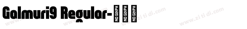 Galmuri9 Regular字体转换